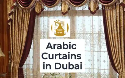 Arabic Curtains in Al Safa, Dubai: A Mix of Tradition and Style
